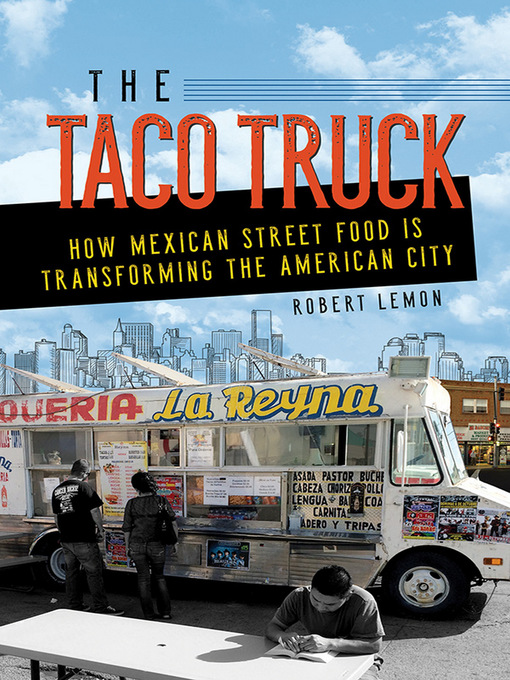 Title details for The Taco Truck by Robert Lemon - Available